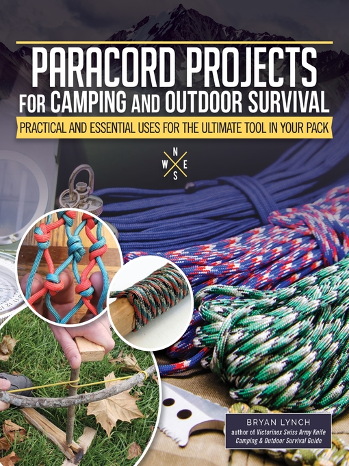 Title details for Paracord Projects for Camping and Outdoor Survival by Bryan Lynch - Wait list